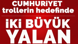 Troller ve yandaşların hedefinde yine Cumhuriyet var