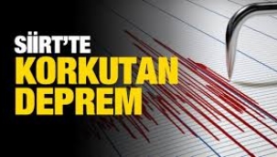 Siirt'te 5 büyüklüğünde deprem.