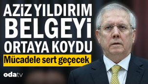 Aziz Yıldırım 3 Temmuz kumpasının belgesini ortaya koydu...