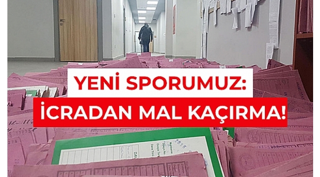 İcradan mal Kaçırma Kolaylaştı! 