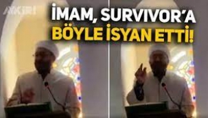 İmam, Survivor'a isyan etti