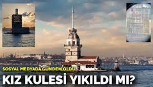 Kız Kulesi yok mu oldu!