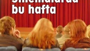 Sinemada bu hafta; 8 yeni film vizyona girecek