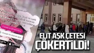 Paket paket ilişki satıyorlardı… 'Elit aşk' çetesi çökertildi