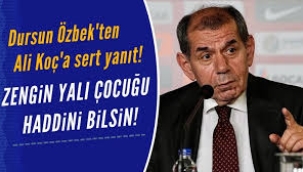 Özbek'ten Ali Koç'a: Zengin yalı çocuğu çok dikkat etsin!