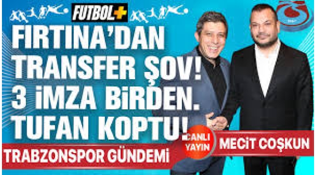 Trabzonspor'dan 3 transfer birden!