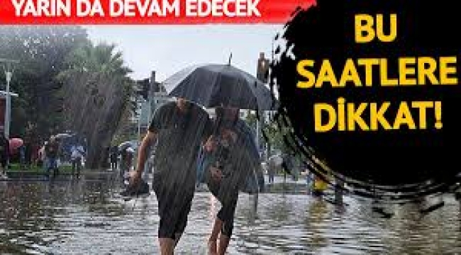AKOM, İstanbul için saat verip uyardı: Sağanak yağış geliyor