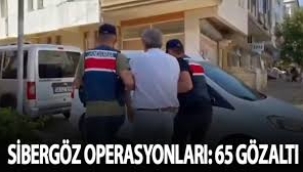 "Sibergöz-48" operasyonlarında 65 şüpheli yakalandı