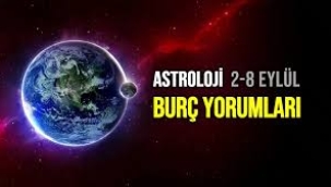 2 – 8 Eylül 2024 haftalık burç yorumları