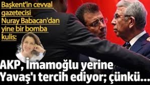 AKP, İmamoğlu yerine Yavaş'ı tercih ediyor; çünkü...