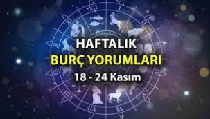 18 – 24 Kasım haftalık burç yorumları