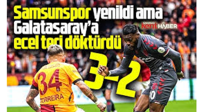 Galatasaray, Samsunspor'u 3-2 yendı