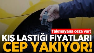 Kış lastiği zorunluluğu başlıyor: Cezalar ve fiyatlar cep yakıyor