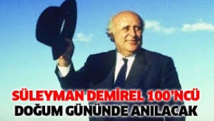 Süleyman Demirel İstanbul'da anılacak