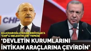 Kılıçdaroğlu'ndan Erdoğan'a "CHP'li belediyeler" tepkisi: