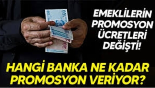 Emekliye ödenecek promosyon ücretleri değişti