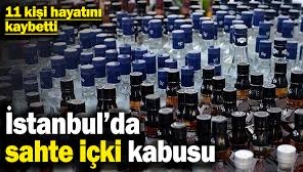 İstanbul'da sahte alkol faciası: 24 saatte 38 zehirlenme, 11 ölü