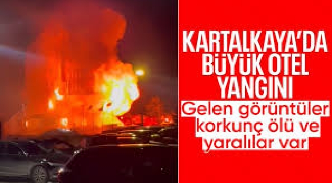 Kartalkaya'da otel yangını: Ölü ve yaralılar var