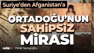 Suriye'den Afganistan'a... Ortadoğu'nun sahipsiz mirası