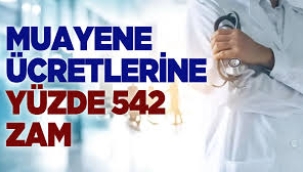 Vakalar arttı: Hastane muayene ücretlerine yüzde 542 zam geldi