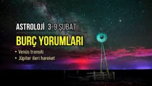 3-9 Şubat haftalık burç yorumları