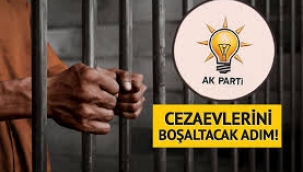 AKP'den cezaevlerini boşaltacak düzenleme