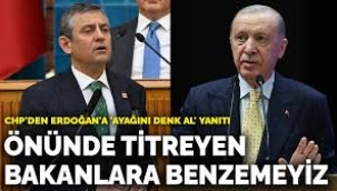 Özgür Özel'den Erdoğan'a 'ayağını denk al' yanıtı