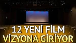 Sinemada bugün: 12 film vizyona girdi