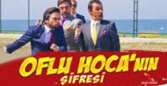 Oflu Hoca'nın Şifresi 2 - İlk Fragman