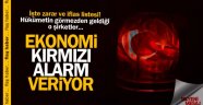 Ekonomi kırmızı alarm veriyor