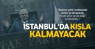 İstanbul'da Askerde kalmayacak